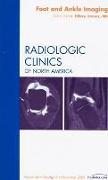 Foot and Ankle Imaging, an Issue of Radiologic Clinics