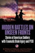 Hidden Battles on Unseen Fronts