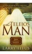 Teleios Man