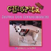 Chispita Service Dog Extraordinaire Volume 1