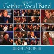 Gaither Vocal Band Reunion: Volume 2