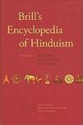 Brill's Encyclopedia of Hinduism. Volume Two: Sacred Texts, Ritual Traditions, Arts, Concepts