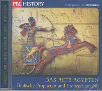 P.M. History - Das alte Ägypten: Biblische Propheten und Eroberer am Nil