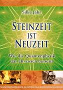 Steinzeit ist Neuzeit