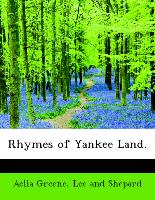 Rhymes Of Yankee Land