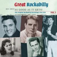 Great Rockabilly Vol.3 - Just About As Good As It