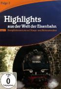 Highlights aus der Welt der Eisenbahn