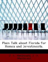 Plain Talk about Florida for Homes and Investments