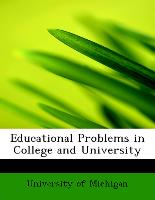 Educational Problems in College and University
