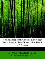 Hephzibah Guinness, Thee and You, And a Draft on the Bank of Spain