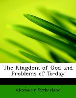 The Kingdom of God and Problems of To-Day