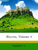 OEuvres, Volume 4