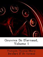 Oeuvres de D'Arnaud, Volume 1