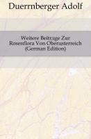 Weitere Beiträge zur Rosenflora von Oberösterreich