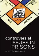 Controversial Issues in Prisons