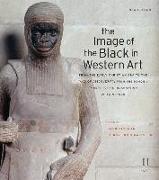 The Image of the Black in Western Art: Volume II From the Early Christian Era to the "Age of Discovery".From the Demonic Threat to the Incarnation of Sainthood: New Edition