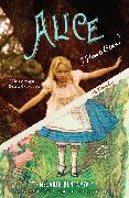 Alice I Have Been