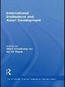 International Institutions and Economic Development in Asia