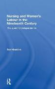 Nursing and Women's Labour in the Nineteenth Century