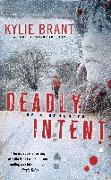 Deadly Intent