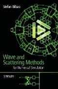 Wave and Scattering Methods for Numerical Simulation