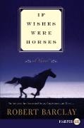 If Wishes Were Horses