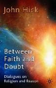 Between Faith and Doubt