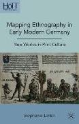 Mapping Ethnography in Early Modern Germany