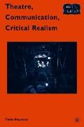 Theatre, Communication, Critical Realism