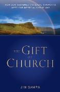 The Gift of Church