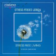Stress-Freies Leben