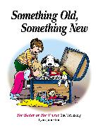 Something Old, Something New: For Better or for Worse 1st Treasury Volume 36