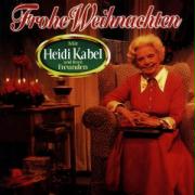 Frohe Weihnachten Mit Heidi Kabel