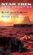 Star Trek: New Frontier: Blind Man's Bluff