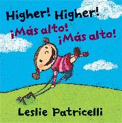 Higher! Higher! Mas Alto! Mas Alto!