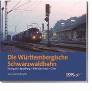 Die Württembergische Schwarzwaldbahn