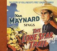 Sings The Lone Star Trail