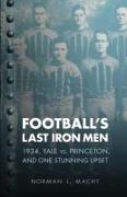Football's Last Iron Men