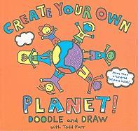 Create Your Own Planet!: Doodle and Draw