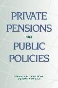 Private Pensions and Public Policies