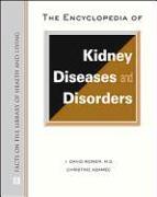 The Encyclopedia of Kidney Diseases