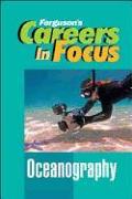CAREERS IN FOCUS: OCEANOGRAPHY