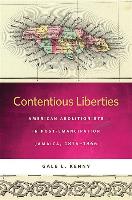 Contentious Liberties: American Abolitionists in Post-Emancipation Jamaica, 1834-1866