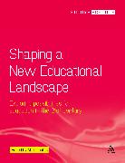 Shaping a New Educational Landscape