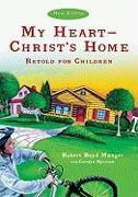 My Heart--Christ's Home Retold for Children 5pk