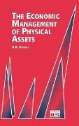 Economic Management of Physical Assets