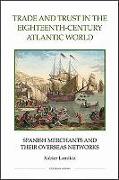 Trade and Trust in the Eighteenth-Century Atlantic World