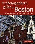 Photographing Boston: Where to Find Perfect Shots and How to Take Them