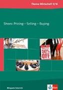 Shoes: Pricing - Selling - Buying. Klasse 9/10
