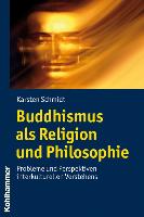 Buddhismus als Religion und Philosophie